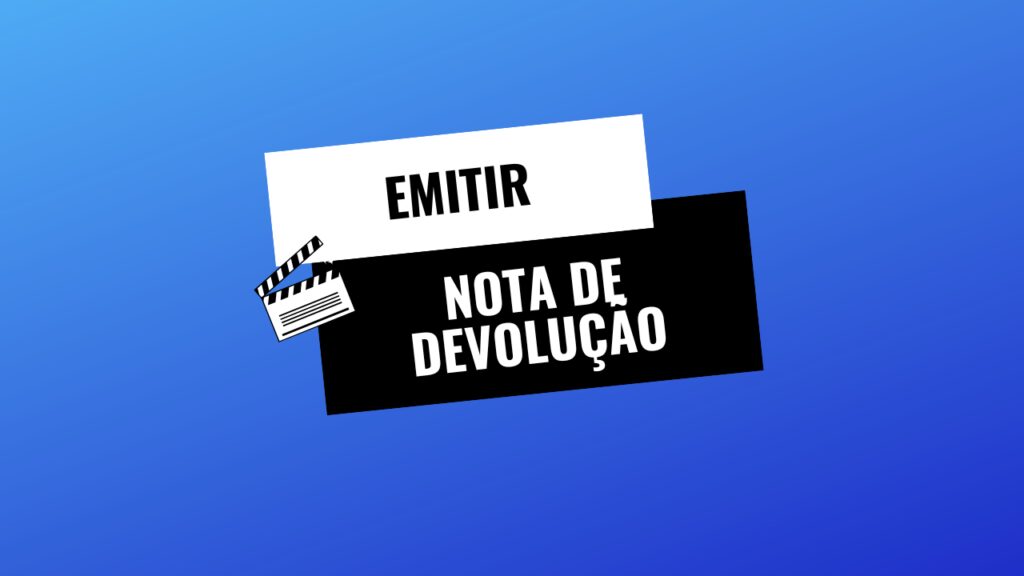 Emitir nota de devoluçao